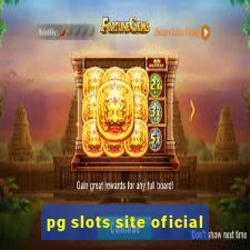 pg slots site oficial